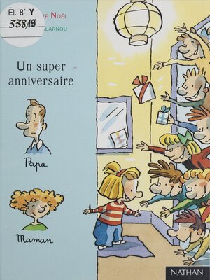 cover image of Un super anniversaire